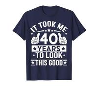 It Took me 40 Years to Look This Good 40th Birthday Gift T-Shirt, Men, Navy Blue, XX-Large