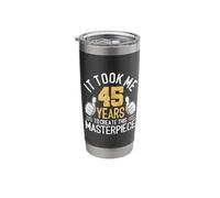It Took Me 45 Years to Create This Masterpiece 45th Birthday Stainless Steel Insulated Tumbler