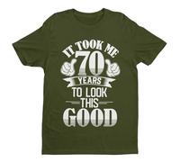 It Took Me 70 Years to Look This Good - 70th Birthday - Funny Graphic Men's T-Shirt - Casual Printed Tee - Great Gift for Dad, Husband or Brother - Green - L