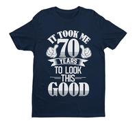 It Took Me 70 Years to Look This Good - 70th Birthday - Funny Graphic Men's T-Shirt - Casual Printed Tee - Great Gift for Dad, Husband or Brother - Blue - M