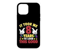 It Took Me 8 Years To Look This Good Funny 8th Birthday Case for iPhone 12 mini