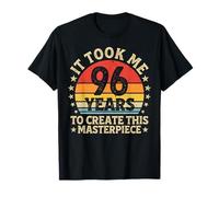 It Took Me 96 Years to Create This Masterpiece 96th Birthday T-Shirt