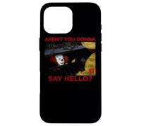 IT: TV Mini Series Hello Case for iPhone 16 Pro Max
