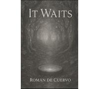 It Waits