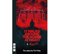 It Walks Around The House At Night & Jurassic: Two Plays (NHB Modern Plays)