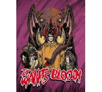 It Wants Blood!