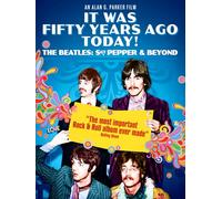 "It Was 50 Years Ago Today...(The Making Of Sergeant Pepper's Lonely Hearts Club Band) "
