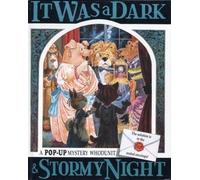 IT Was a Dark And Stormy Night (A Pop-Up Mystery Whodunit)