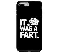 It Was A Fart Funny Fart Joke Humor Saying Case for iPhone 7 Plus/8 Plus