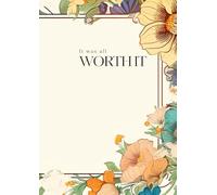 It was all worth it; dotted line journal