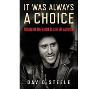 It Was Always a Choice: Picking Up the Baton of Athlete Activism