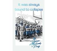 It Was Always Bound to Collapse: A Sci-Fi Western