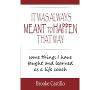 It Was Always Meant to Happen That Way