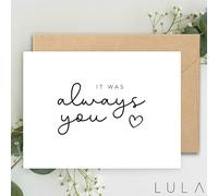 It was always you anniversary valentines A5 Greeting Card with envelope, Anniversary Card Romantic Card, Valentines Card, Always You Card