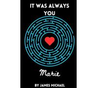 It Was Always You, Marie