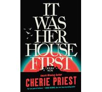 It Was Her House First