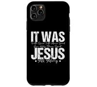It Was Jesus All Along Faith Grace Distressed Style Case for iPhone 11 Pro Max