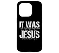 It Was Jesus All Along Faith Grace Distressed Style Case for iPhone 15 Pro