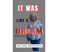 IT WAS LIKE A DREAM: “HOLDING ON TO GOD WHEN EVERYTHING SAYS LET GO”