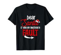 It was My Brother's Fault Funny Joke Family Christmas Santa T-Shirt
