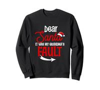 It Was My Grandma's Fault Funny Joke Family Christmas Santa Sweatshirt