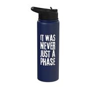 It was Never Just A Phase It's A Lifestyle - Elder Still Emo Stainless Steel Insulated Water Bottle