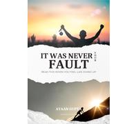 It Was Never Your Fault