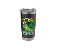 It was Nice Talking but Iguana Go Now Iguana Funny Pun Stainless Steel Insulated Tumbler