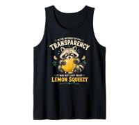 It was Not Easy Peasy Lemon Squeezy - Funny Raccoon Tank Top