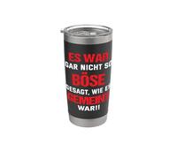 It was not Said as Evil as it was Meant Stainless Steel Insulated Tumbler