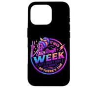 It Was Rough Week Didn't Need Bail Money Case for iPhone 16 Pro