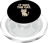 It Was The Cat Funny Cute Humor PopSockets PopGrip for MagSafe