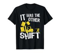 It was The Other Shift | Forklift Driver | Funny Forklift Value Graphic T-Shirt, Men, Black, S