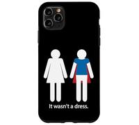 "It Wasn't a Dress" Strong Women Empowerment Design Case for iPhone 11 Pro Max