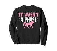 It Wasn't A Phase Funny Equestrian Horse Riding Girls Sweatshirt