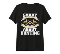It Wasn't Listening About Hunting - Deer Hunter Premium T-Shirt