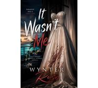 It Wasn't Me: An Urban Romance Destination Thriller