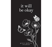 it will be okay