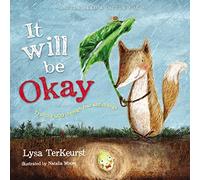 It Will be Okay : Trusting God Through Fear and Change