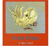It Won't Hurt by Grace Braun (1997-06-10)