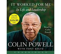 It Worked For Me Low Price CD: In Life and Leadership by Colin Powell (2013-06-04)