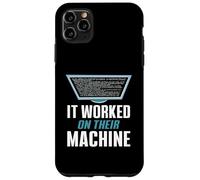 It Worked On Their Machine Funny CS Teacher Humor Case for iPhone 11 Pro Max