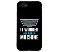 It Worked On Their Machine Funny CS Teacher Humor Case for iPhone SE (2020) / 7 / 8