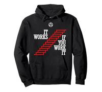 'It Works If You Work It' - Funny AA Recovery T-Shirt Pullover Hoodie