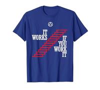 'It Works If You Work It' - Funny AA Recovery T-Shirt T-Shirt, Men, Royal Blue, 3X-Large