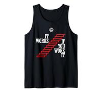 'It Works If You Work It' - Funny AA Recovery T-Shirt Tank Top