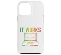 It Works On My Machine Funny Programmer Excuse Reggae Design Case for iPhone 13 Pro Max