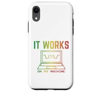 It Works On My Machine Funny Programmer Excuse Reggae Design Case for iPhone XR