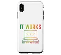 It Works On My Machine Funny Programmer Excuse Reggae Design Case for iPhone XS Max