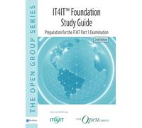 It4it(tm) Foundation - Study Guide: Preperation for the IT4IT part 1 examination (The open group series)